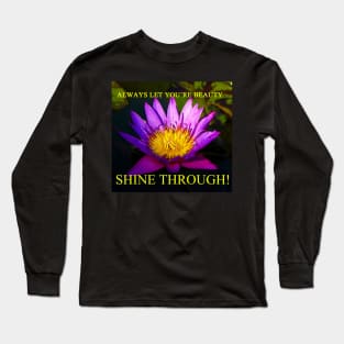 Shine through Long Sleeve T-Shirt